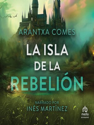 cover image of La isla de la rebelión (The Island of Rebellion)
